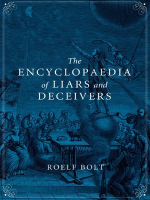 cover image of The Encyclopaedia of Liars and Deceivers